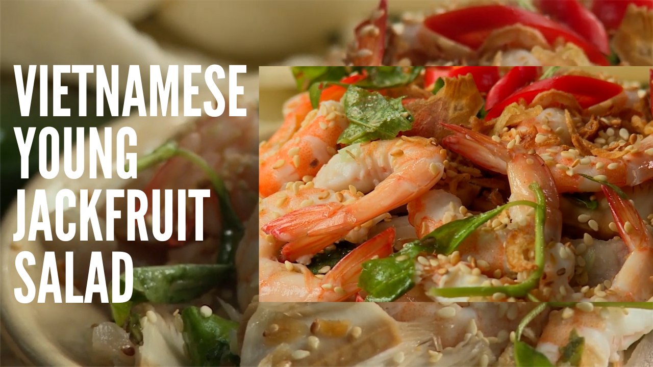 VIETNAMESE YOUNG JACKFRUIT SALAD