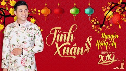 Tình xuân - Nguyễn Hồng Ân