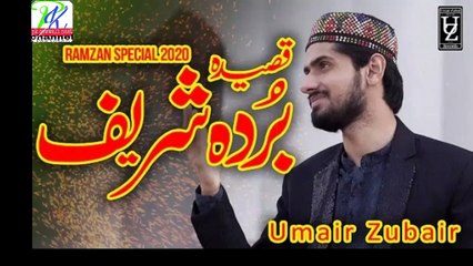 Most Beautiful - Qaseeda Burda Shareef - New Video - Umair Zubair - 2020