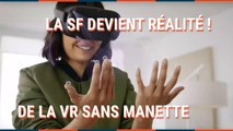 TOUCHER LE FUTUR DES MAINS ! Le hand tracking, la réalité virtuelle sans manette !