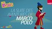La suite des aventures de Marco Polo - Les Odyssées, l'histoire pour les 7 à 12 ans