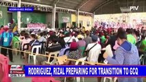 Rodriguez, Rizal preparing for transition to GCQ