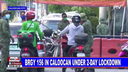 Brgy 156 in Caloocan under 2-day lockdown