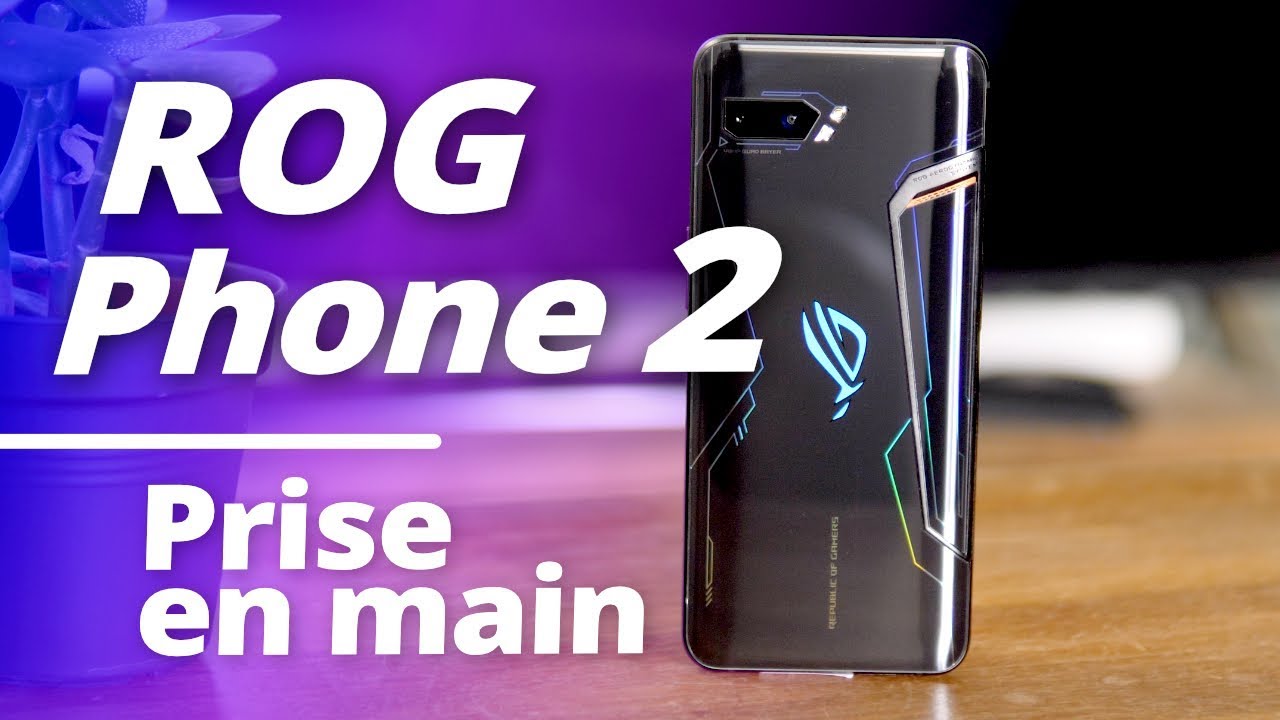 Asus ROG PHONE 2 : le smartphone le PLUS PUISSANT DU MONDE !