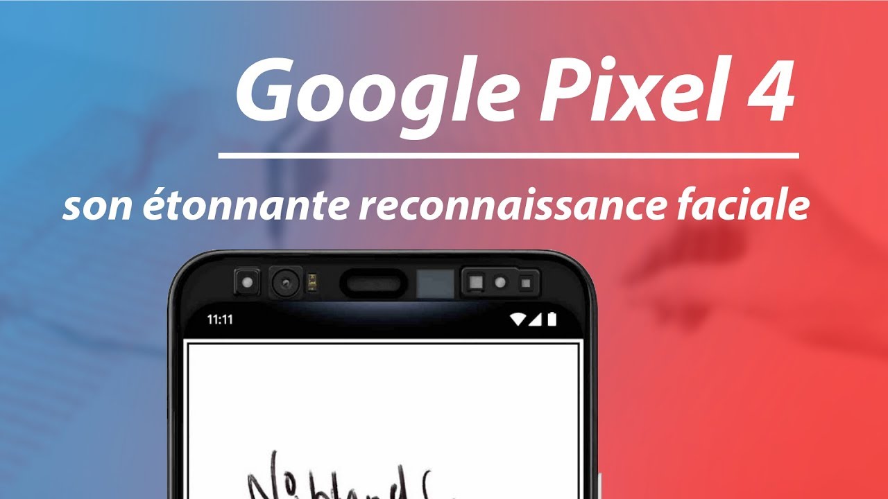 Pixel 4 : Google RÉVOLUTIONNE la RECONNAISSANCE FACIALE !