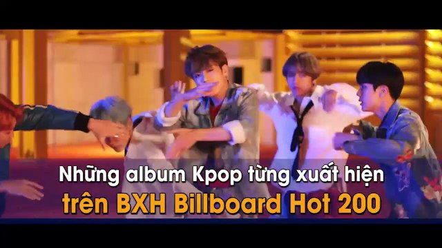 Những album Kpop từng xuất hiện trên BXH Billboard Hot 200