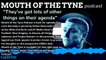 Guest Lee Clark talks to Jordan on the Shields Gazette's Mouth of the Tyne podcast