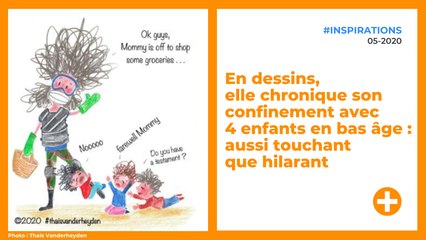 En dessins, elle chronique son confinement avec 4 enfants en bas âge : aussi touchant que hilarant