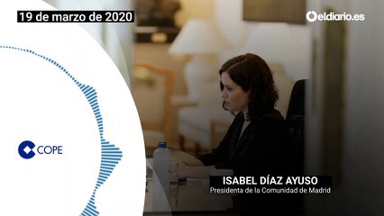 Ayuso el 19/03: "Estoy en un apartahotel fuera de todo y lo que he hecho es montar una oficina aquí"