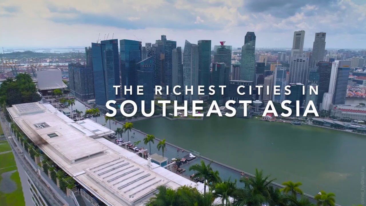 Top 10 Richest Cities in Southeast Asia 2020
