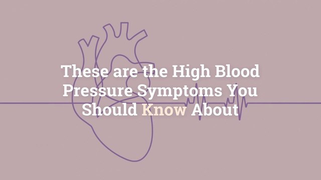 These are the High Blood Pressure Symptoms You Should Know About
