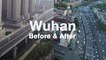 Wuhan During and After Lockdown