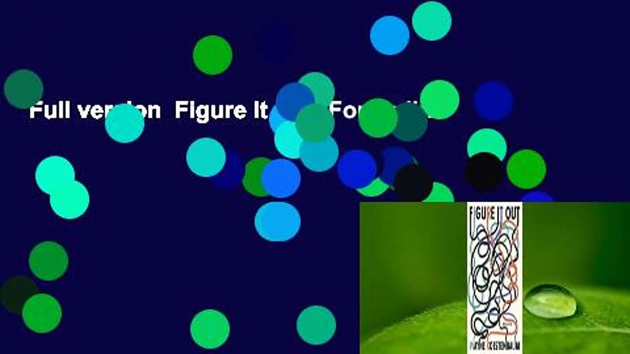 Full version  Figure It Out  For Online