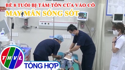 Bé trai 8 tuổi bị tôn gây thương tích khá nặng khi chạy xe đạp
