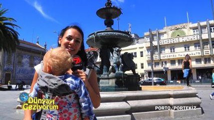 DÜNYAYI GEZİYORUM - PORTO - 6 EYLÜL 2015