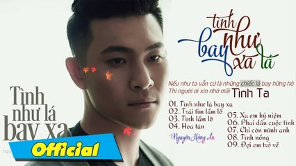 [Album] Tình Như Lá Bay Xa - Nguyễn Hồng Ân