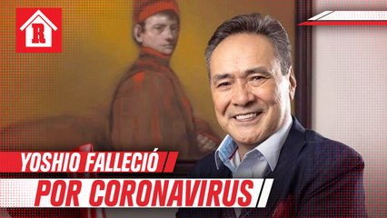 Yoshio falleció a causa del Coronavirus