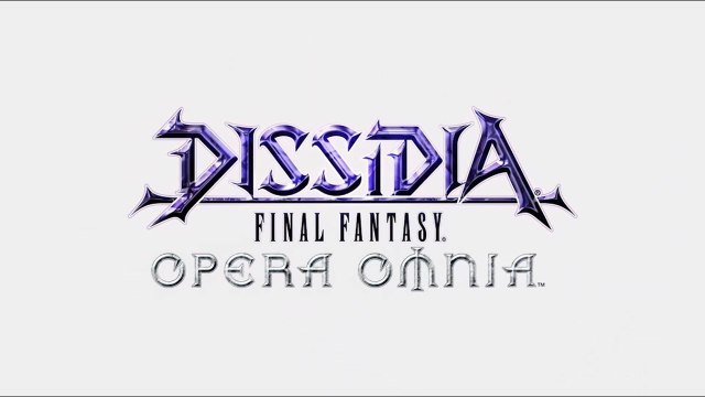 Dissidia Final Fantasy : Opera Omnia - Trailer officiel