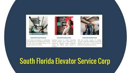 Hialeah Elevator Company - South Florida Elevator Service Corp. (305) 456-5686