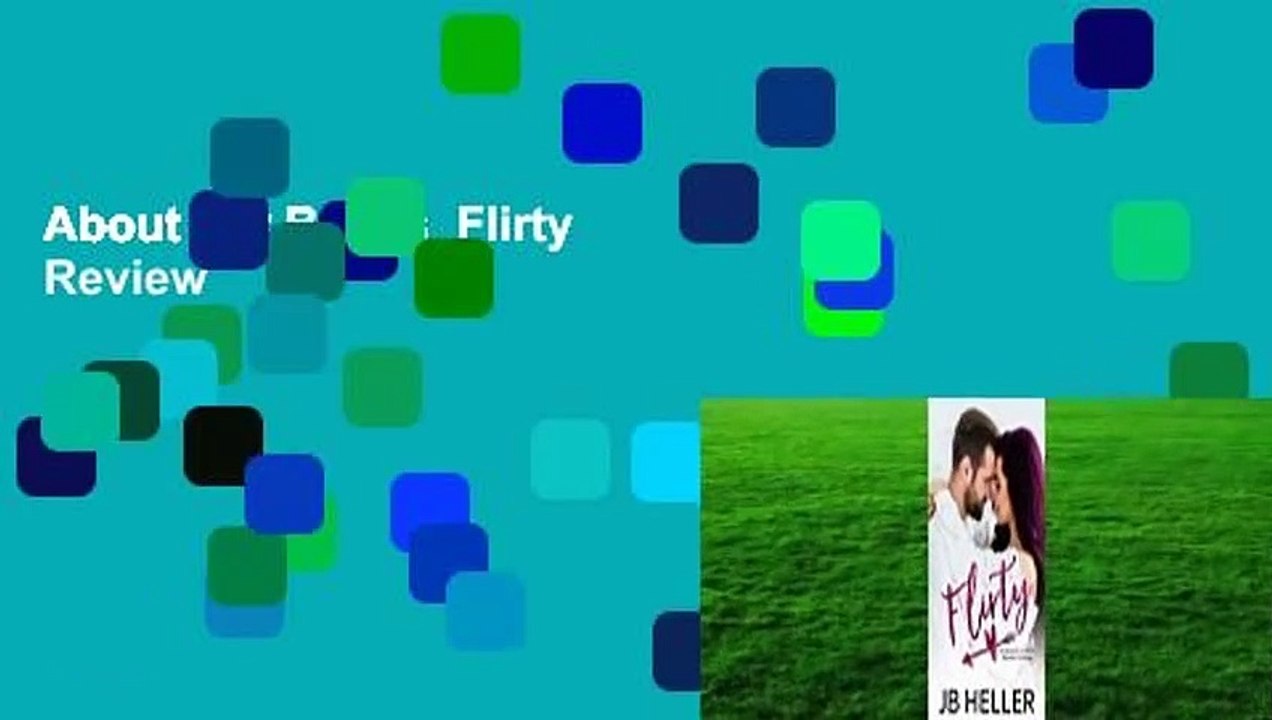 About For Books  Flirty  Review