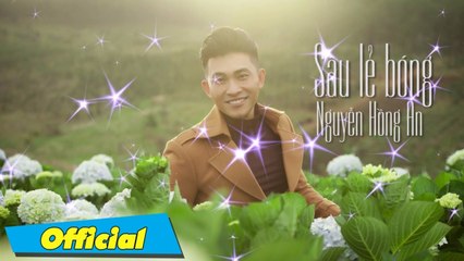 Sầu Lẻ  Bóng / Nguyễn Hồng Ân v? Quang Linh