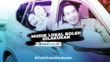 Mudik Lokal Diperbolehkan tapi Tetap Mengikuti Aturan PSBB