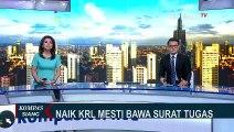 Ingat! Bawa Surat Tugas Saat Naik KRL