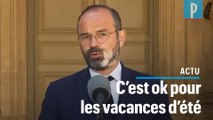 Édouard Philippe : « Les Français pourront partir en vacances en juillet et en août »