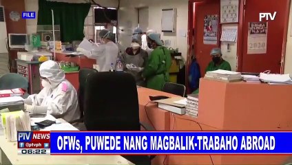 OFWs, puwede nang magbalik-trabaho abroad; patakaran sa mga kolehiyo, inilatag