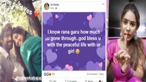 Sri Reddy Post On Rana And Miheeka Bajaj Relation, Different Angle Of Sri Reddy