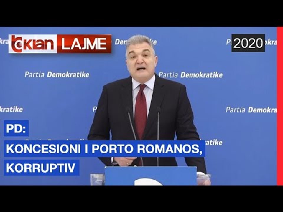 PD: Koncesioni i Porto Romanos, korruptiv | Lajme - News