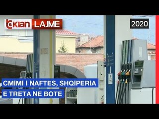 Download Video: Cmimi i naftes, Shqiperia e treta ne bote | Lajme - News