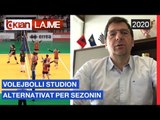 Volejbolli studion alternativat per sezonin | Lajme - News