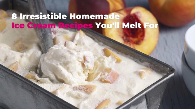 8 Irresistible Homemade Ice Cream Recipes You'll Melt For