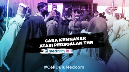Cara Kemnaker Atasi Persoalan Pemberian THR