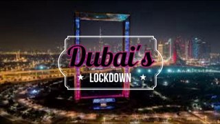 Dubai's Lockdown | Charming Dubai 2020
