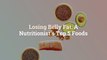 Losing Belly Fat: A Nutritionist's Top 5 Foods