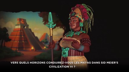 Civilization VI - Présentation Maya (Pass New Frontier)