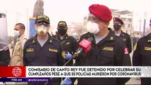 Edición Mediodía: Comisario de Canto Rey fue detenido por celebrar su cumpleaños