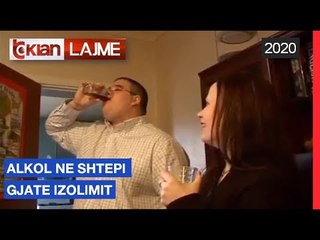 Alkool ne shtepi gjate izolimit | Lajme – News