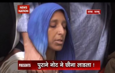 Nation View: Currency Ban: Boy dies on father's shoulder in Jammu