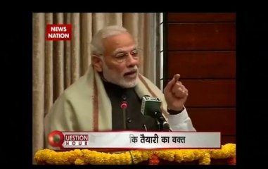 Question Hour: PM Modi answers to Opposition parties on demonetisation