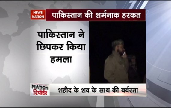 Nation Reporters: Three Indian soldiers killed in cross-border attack; body of one jawan mutilated