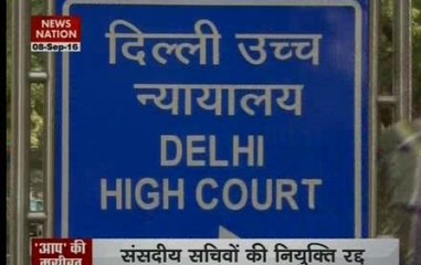 HC sets aside AAP govt order appointing 21 MLAs as parliamentary secretaries