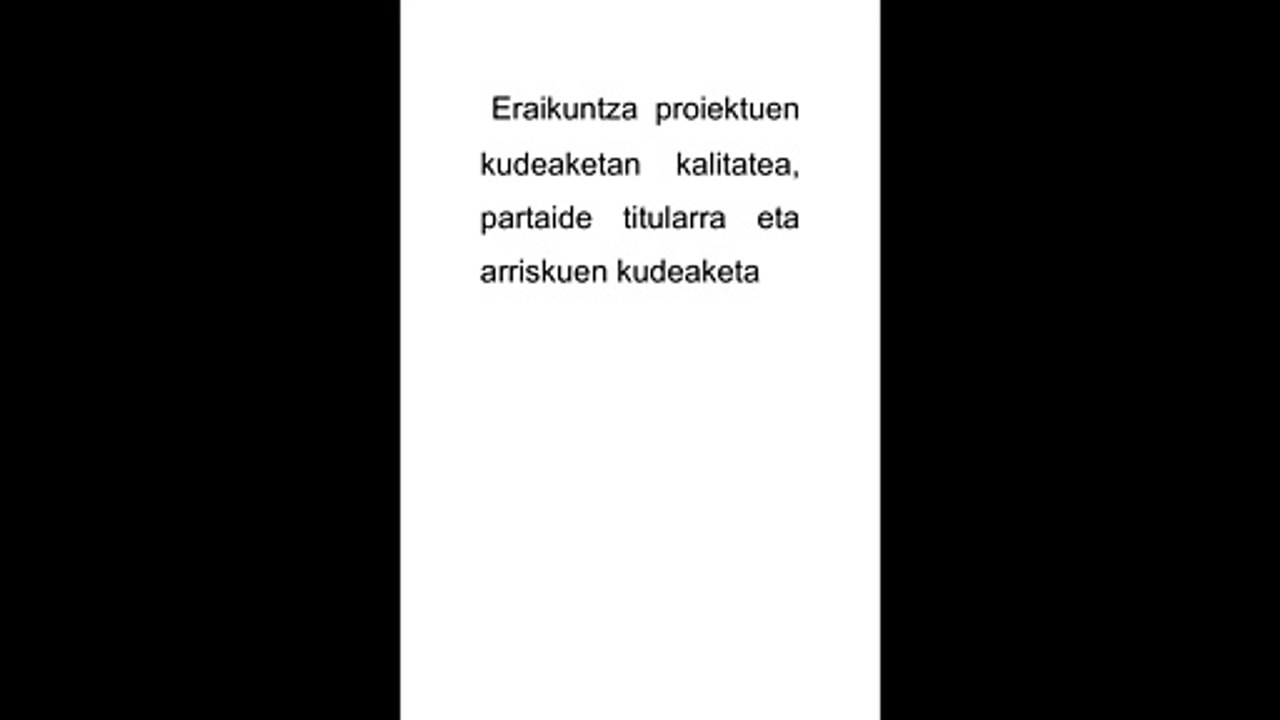 Eraikuntza proiektuen kudeaketan kalitatea, partaide titularra eta arriskuen kudeaketa