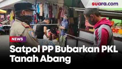 Bubarkan PKL dan Kios di Tanah Abang, Satpol PP: Masih Buka Terancam Sanksi