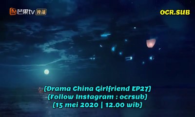 Girlfriend EP27 - INDO SUB