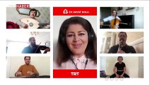 TRT İstanbul Radyosu sanatçıları sağlık çalışanları için şarkı söyledi