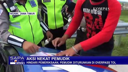 Bermacam Aksi Nekat Pemudik: Turun di Jalan Tol dan Masih Gak Pakai Masker di Kendaraan