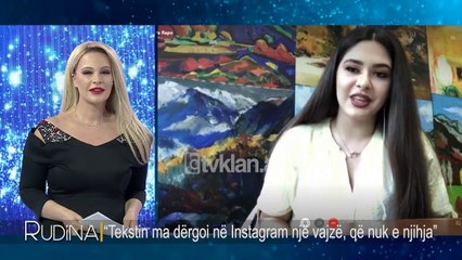 Rudina - “Tekstin ma dergoi ne Instagram nje vajze, qe nuk e njihja”
